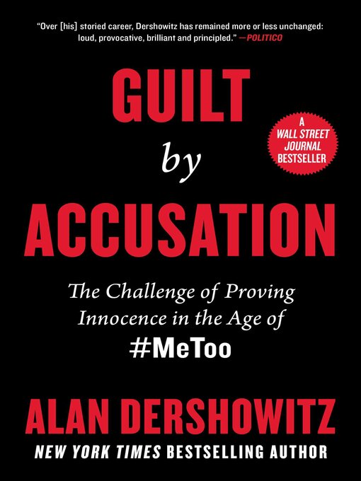 Title details for Guilt by Accusation by Alan Dershowitz - Wait list